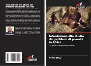 Imagen del vendedor de Introduzione allo studio dei problemi di povert in Africa a la venta por BuchWeltWeit Ludwig Meier e.K.