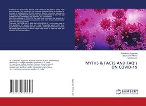Seller image for MYTHS & FACTS AND FAQs ON COVID-19 for sale by BuchWeltWeit Ludwig Meier e.K.