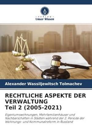 Imagen del vendedor de RECHTLICHE ASPEKTE DER VERWALTUNG Teil 2 (2005-2021) a la venta por BuchWeltWeit Ludwig Meier e.K.