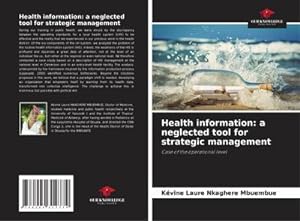 Seller image for Health information: a neglected tool for strategic management for sale by BuchWeltWeit Ludwig Meier e.K.