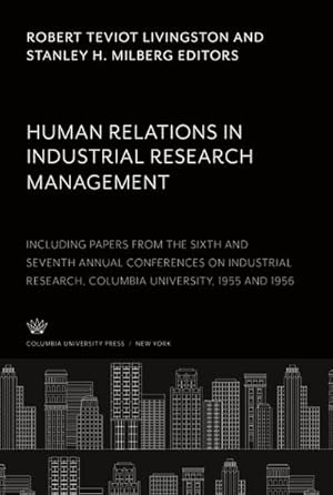 Bild des Verkufers fr Human Relations in Industrial Research Management zum Verkauf von BuchWeltWeit Ludwig Meier e.K.