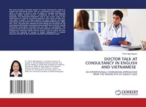 Image du vendeur pour DOCTOR TALK AT CONSULTANCY IN ENGLISH AND VIETNAMESE mis en vente par BuchWeltWeit Ludwig Meier e.K.