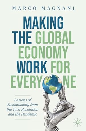 Immagine del venditore per Making the Global Economy Work for Everyone venduto da BuchWeltWeit Ludwig Meier e.K.