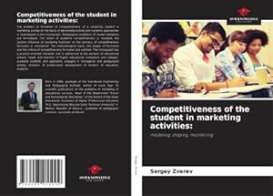 Bild des Verkufers fr Competitiveness of the student in marketing activities: zum Verkauf von BuchWeltWeit Ludwig Meier e.K.