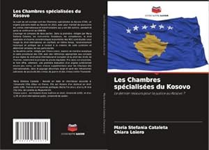 Image du vendeur pour Les Chambres spcialises du Kosovo mis en vente par BuchWeltWeit Ludwig Meier e.K.