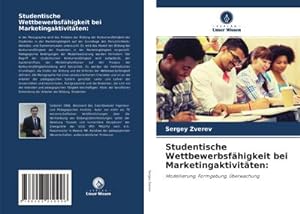 Imagen del vendedor de Studentische Wettbewerbsfhigkeit bei Marketingaktivitten: a la venta por BuchWeltWeit Ludwig Meier e.K.