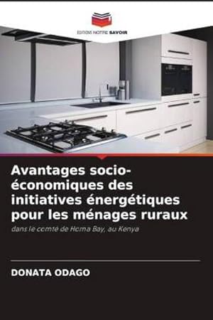 Seller image for Avantages socio-conomiques des initiatives nergtiques pour les mnages ruraux for sale by BuchWeltWeit Ludwig Meier e.K.