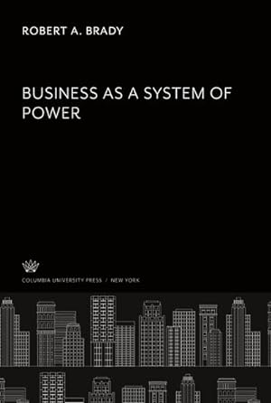 Seller image for Business as a System of Power for sale by BuchWeltWeit Ludwig Meier e.K.