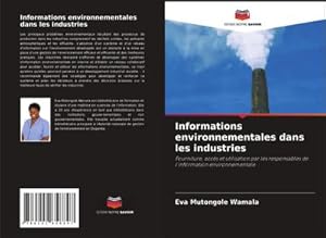 Seller image for Informations environnementales dans les industries for sale by BuchWeltWeit Ludwig Meier e.K.