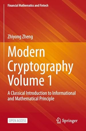 Seller image for Modern Cryptography Volume 1 for sale by BuchWeltWeit Ludwig Meier e.K.