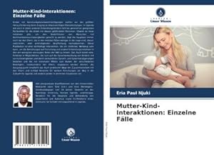 Seller image for Mutter-Kind-Interaktionen: Einzelne Flle for sale by BuchWeltWeit Ludwig Meier e.K.