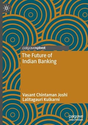 Immagine del venditore per The Future of Indian Banking venduto da BuchWeltWeit Ludwig Meier e.K.