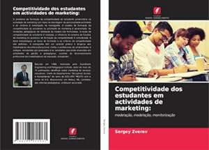 Image du vendeur pour Competitividade dos estudantes em actividades de marketing: mis en vente par BuchWeltWeit Ludwig Meier e.K.