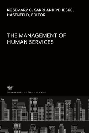 Seller image for The Management of Human Services for sale by BuchWeltWeit Ludwig Meier e.K.