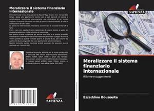 Seller image for Moralizzare il sistema finanziario internazionale for sale by BuchWeltWeit Ludwig Meier e.K.