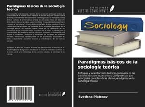 Bild des Verkufers fr Paradigmas bsicos de la sociologa terica zum Verkauf von BuchWeltWeit Ludwig Meier e.K.