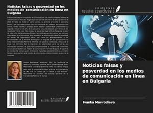 Seller image for Noticias falsas y posverdad en los medios de comunicacin en lnea en Bulgaria for sale by BuchWeltWeit Ludwig Meier e.K.