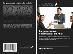 Bild des Verkufers fr La gobernanza empresarial en Asia zum Verkauf von BuchWeltWeit Ludwig Meier e.K.
