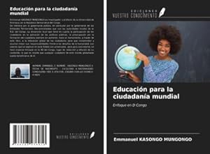 Seller image for Educacin para la ciudadana mundial for sale by BuchWeltWeit Ludwig Meier e.K.