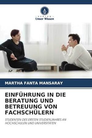 Seller image for EINFHRUNG IN DIE BERATUNG UND BETREUUNG VON FACHSCHLERN for sale by BuchWeltWeit Ludwig Meier e.K.