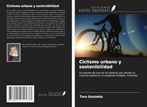 Bild des Verkufers fr Ciclismo urbano y sostenibilidad zum Verkauf von BuchWeltWeit Ludwig Meier e.K.