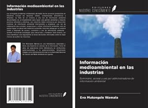 Seller image for Informacin medioambiental en las industrias for sale by BuchWeltWeit Ludwig Meier e.K.
