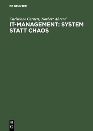 Immagine del venditore per IT-Management: System statt Chaos venduto da BuchWeltWeit Ludwig Meier e.K.