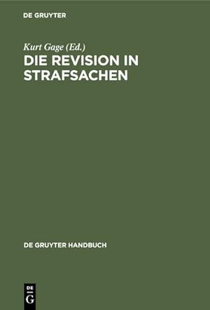 Bild des Verkufers fr Die Revision in Strafsachen zum Verkauf von BuchWeltWeit Ludwig Meier e.K.