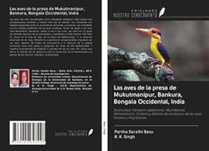 Seller image for Las aves de la presa de Mukutmanipur, Bankura, Bengala Occidental, India for sale by BuchWeltWeit Ludwig Meier e.K.