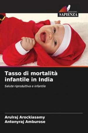 Seller image for Tasso di mortalit infantile in India for sale by BuchWeltWeit Ludwig Meier e.K.