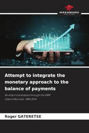 Seller image for Attempt to integrate the monetary approach to the balance of payments for sale by BuchWeltWeit Ludwig Meier e.K.