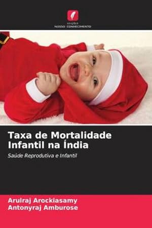 Seller image for Taxa de Mortalidade Infantil na ndia for sale by BuchWeltWeit Ludwig Meier e.K.