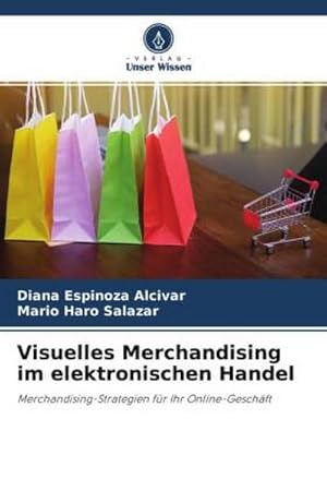 Seller image for Visuelles Merchandising im elektronischen Handel for sale by BuchWeltWeit Ludwig Meier e.K.