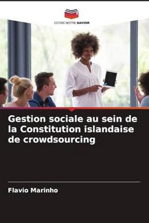 Seller image for Gestion sociale au sein de la Constitution islandaise de crowdsourcing for sale by BuchWeltWeit Ludwig Meier e.K.