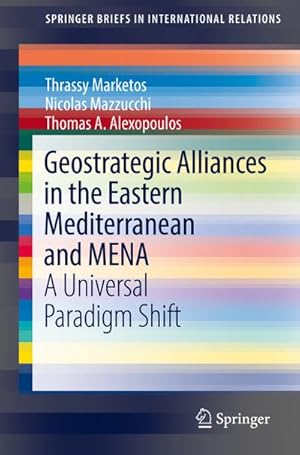 Seller image for Geostrategic Alliances in the Eastern Mediterranean and MENA for sale by BuchWeltWeit Ludwig Meier e.K.