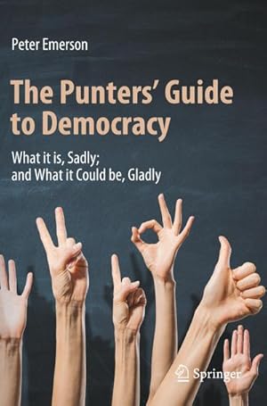 Seller image for The Punters' Guide to Democracy for sale by BuchWeltWeit Ludwig Meier e.K.