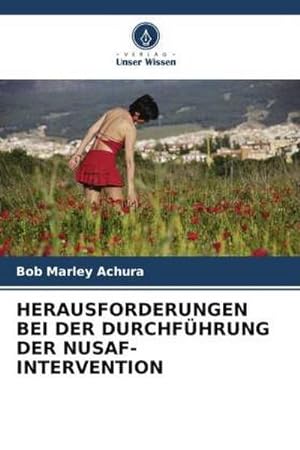 Seller image for HERAUSFORDERUNGEN BEI DER DURCHFHRUNG DER NUSAF-INTERVENTION for sale by BuchWeltWeit Ludwig Meier e.K.