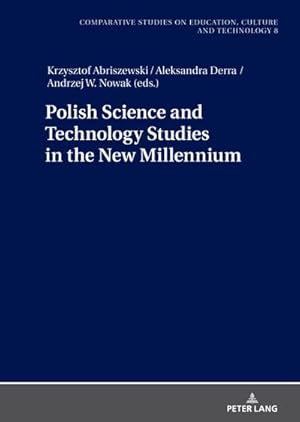 Imagen del vendedor de Polish Science and Technology Studies in the New Millennium a la venta por BuchWeltWeit Ludwig Meier e.K.