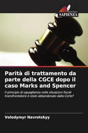 Seller image for Parit di trattamento da parte della CGCE dopo il caso Marks and Spencer for sale by BuchWeltWeit Ludwig Meier e.K.