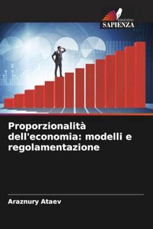 Imagen del vendedor de Proporzionalit dell'economia: modelli e regolamentazione a la venta por BuchWeltWeit Ludwig Meier e.K.