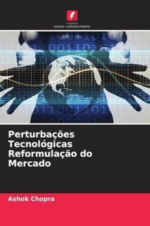 Seller image for Perturbaes Tecnolgicas Reformulao do Mercado for sale by BuchWeltWeit Ludwig Meier e.K.