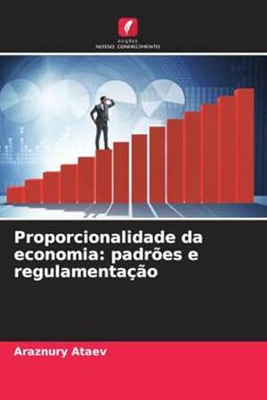 Imagen del vendedor de Proporcionalidade da economia: padres e regulamentao a la venta por BuchWeltWeit Ludwig Meier e.K.