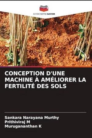 Seller image for CONCEPTION D'UNE MACHINE  AMLIORER LA FERTILIT DES SOLS for sale by BuchWeltWeit Ludwig Meier e.K.