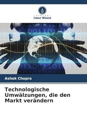 Seller image for Technologische Umwlzungen, die den Markt verndern for sale by BuchWeltWeit Ludwig Meier e.K.