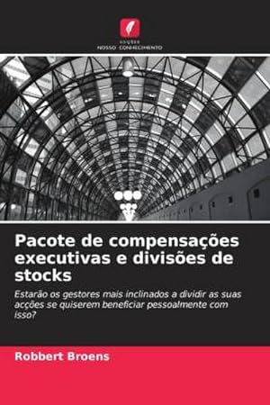 Seller image for Pacote de compensaes executivas e divises de stocks for sale by BuchWeltWeit Ludwig Meier e.K.
