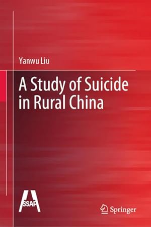 Seller image for A Study of Suicide in Rural China for sale by BuchWeltWeit Ludwig Meier e.K.