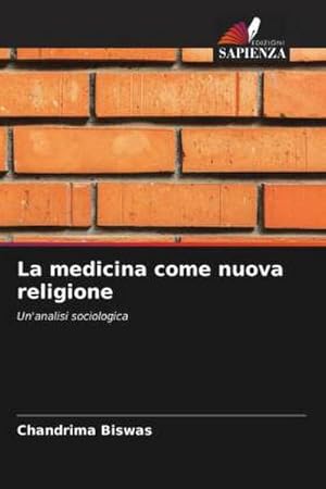 Seller image for La medicina come nuova religione for sale by BuchWeltWeit Ludwig Meier e.K.