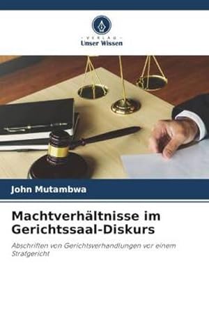 Seller image for Machtverhltnisse im Gerichtssaal-Diskurs for sale by BuchWeltWeit Ludwig Meier e.K.
