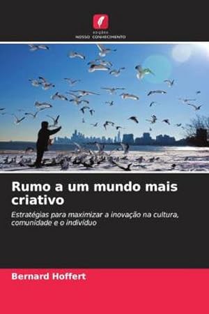Seller image for Rumo a um mundo mais criativo for sale by BuchWeltWeit Ludwig Meier e.K.