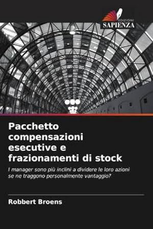 Seller image for Pacchetto compensazioni esecutive e frazionamenti di stock for sale by BuchWeltWeit Ludwig Meier e.K.